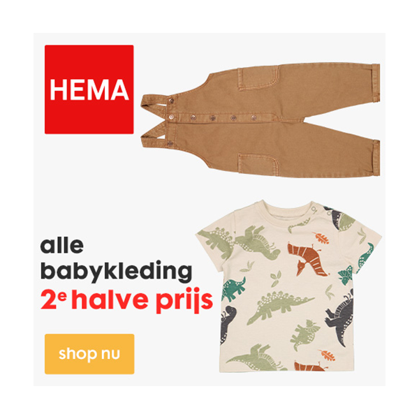 Nu bij HEMA alle kinderkleding en babykleding: 2e halve prijs!